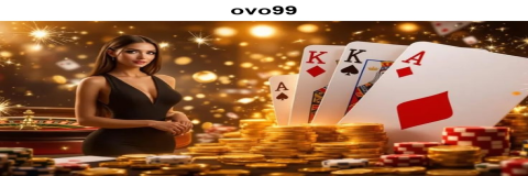 Kenali Permainan Slot di OVO99: Keseruan dan Peluang Menang